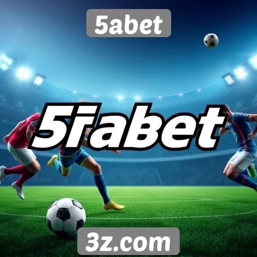 Como 5abet se destaca no mercado de jogos